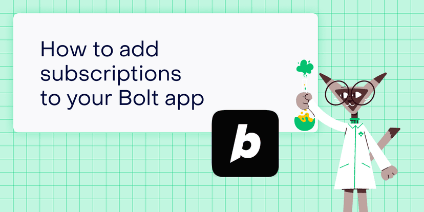 Cover image for How to add subscriptions to a Bolt app